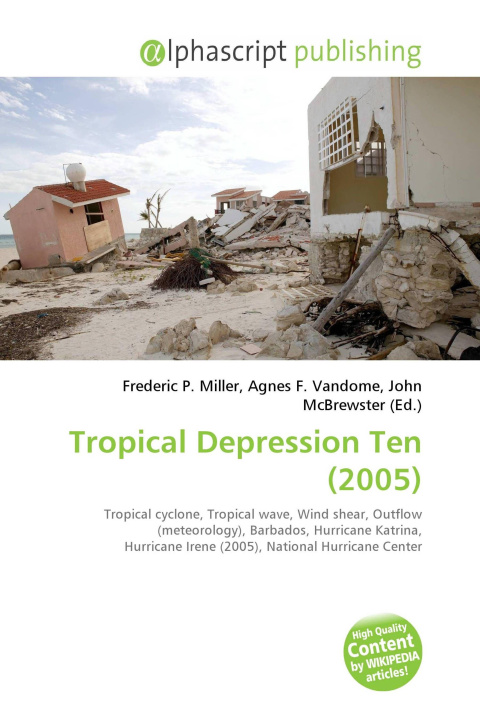Knjiga Tropical Depression Ten (2005) Agnes F. Vandome
