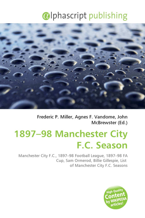 Buch 1897-98 Manchester City F.C. Season Agnes F. Vandome