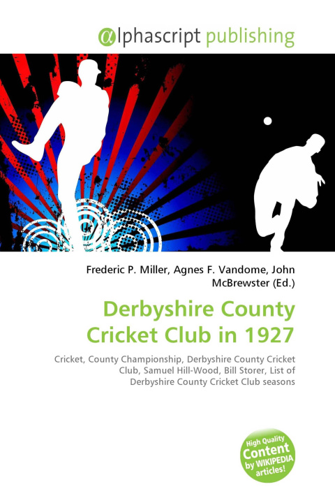 Kniha Derbyshire County Cricket Club in 1927 Agnes F. Vandome