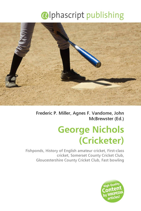 Kniha George Nichols (Cricketer) Agnes F. Vandome