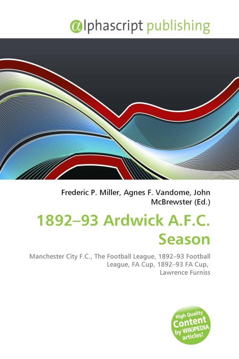 Kniha 1892-93 Ardwick A.F.C. Season Agnes F. Vandome