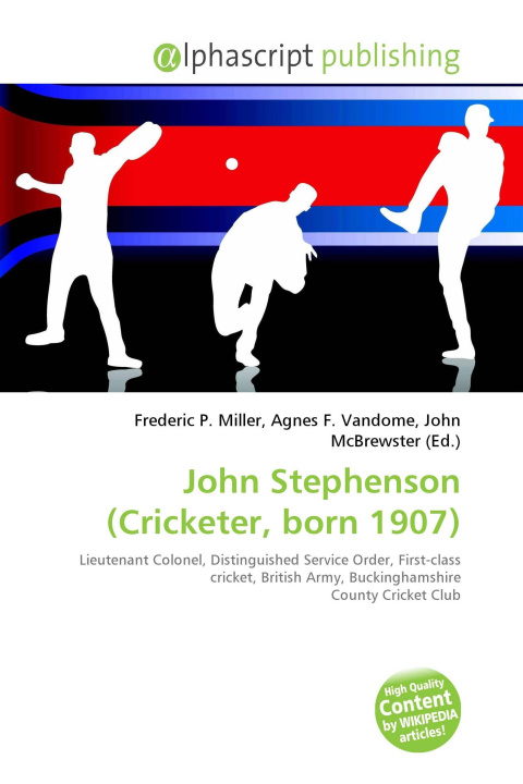 Kniha John Stephenson (Cricketer, born 1907) Agnes F. Vandome