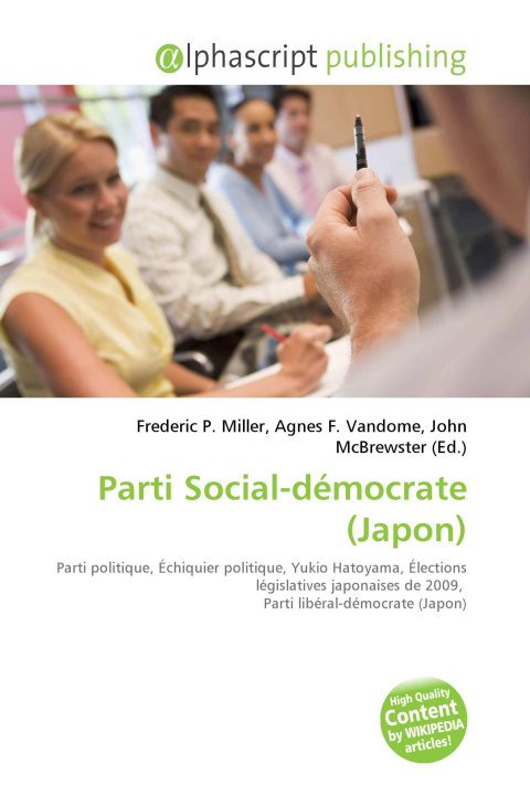 Kniha Parti Social-démocrate (Japon) Agnes F. Vandome