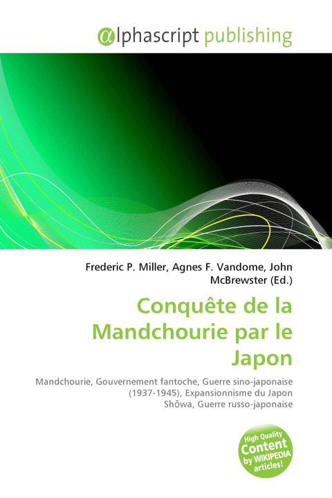 Buch Conquête de la Mandchourie par le Japon Agnes F. Vandome