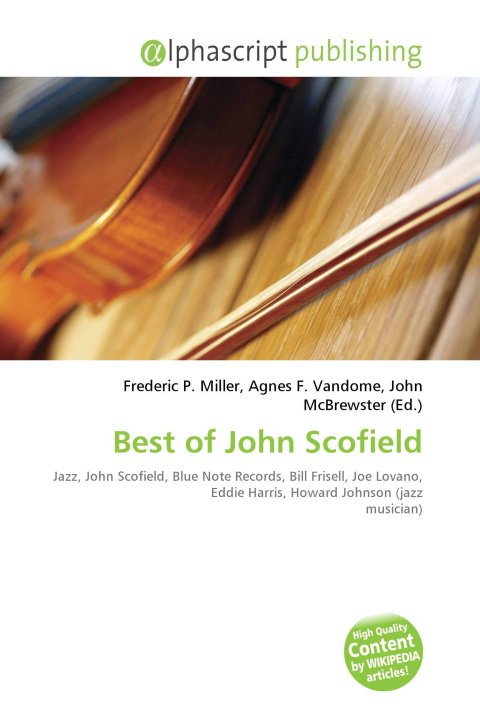 Knjiga Best of John Scofield Agnes F. Vandome