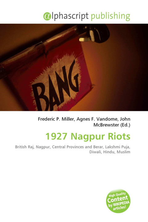 Könyv 1927 Nagpur Riots Agnes F. Vandome