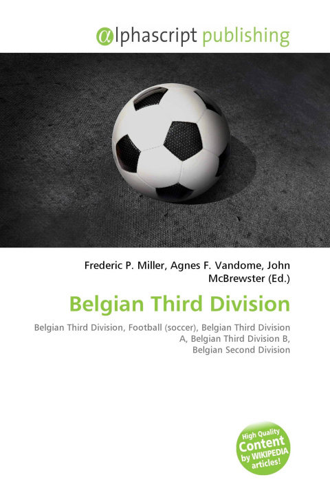Könyv Belgian Third Division Agnes F. Vandome