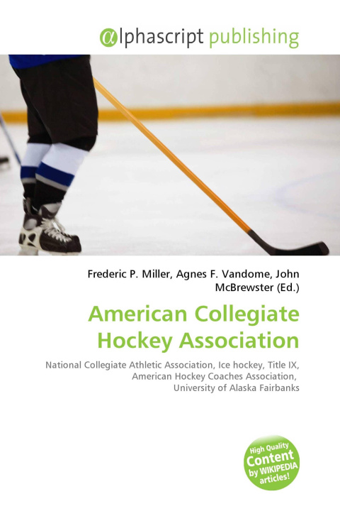 Kniha American Collegiate Hockey Association Agnes F. Vandome