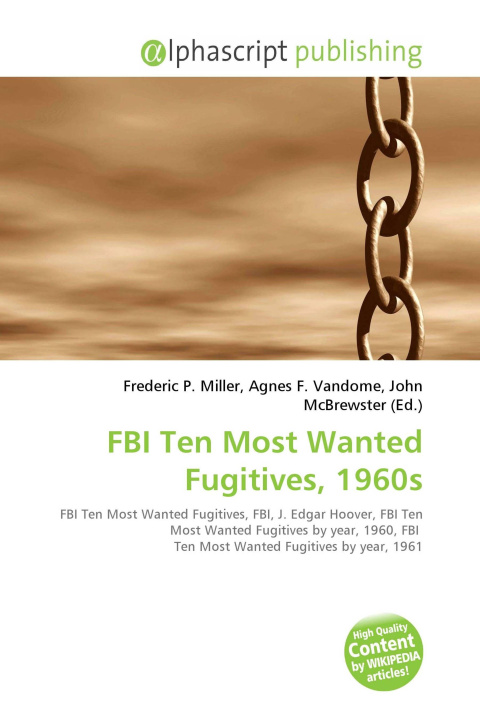 Kniha FBI Ten Most Wanted Fugitives, 1960s Agnes F. Vandome