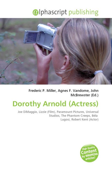 Kniha Dorothy Arnold (Actress) Agnes F. Vandome