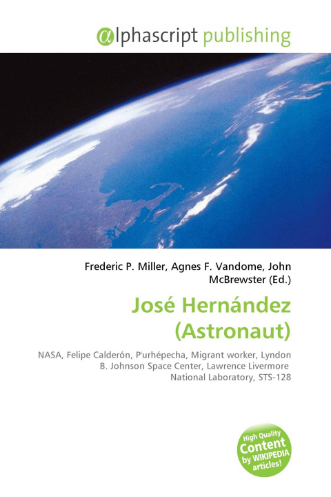 Knjiga José Hernández (Astronaut) Agnes F. Vandome