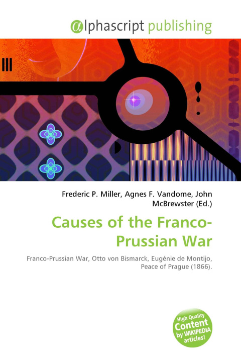 Knjiga Causes of the Franco-Prussian War Agnes F. Vandome