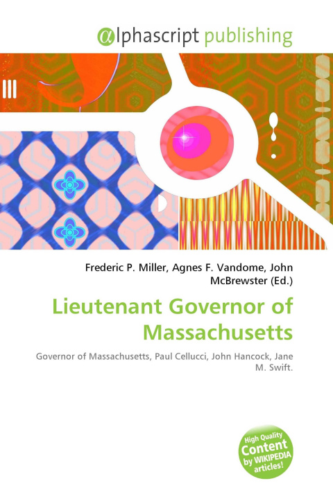 Knjiga Lieutenant Governor of Massachusetts Agnes F. Vandome