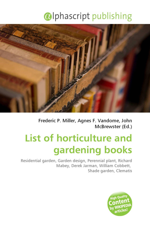 Kniha List of horticulture and gardening books Agnes F. Vandome
