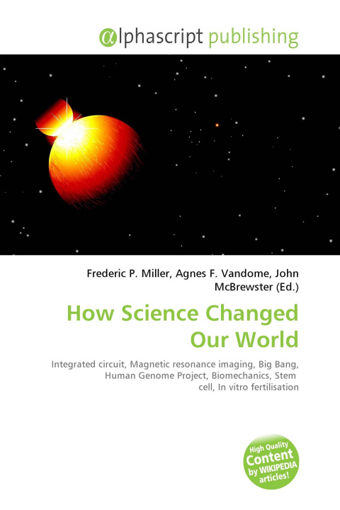 Kniha How Science Changed Our World Agnes F. Vandome