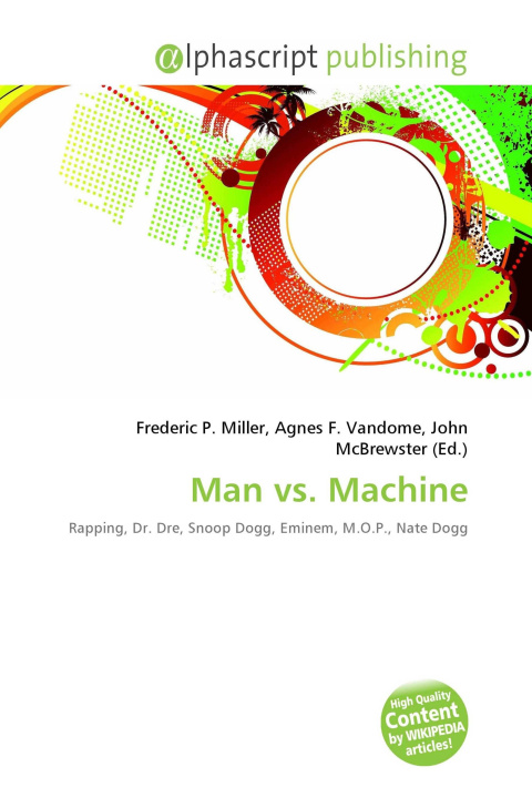 Könyv Man vs. Machine Agnes F. Vandome