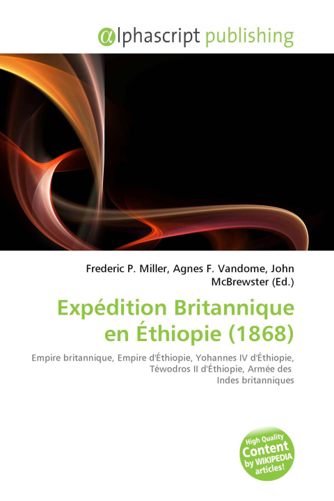 Knjiga Expédition Britannique en Éthiopie (1868) Agnes F. Vandome