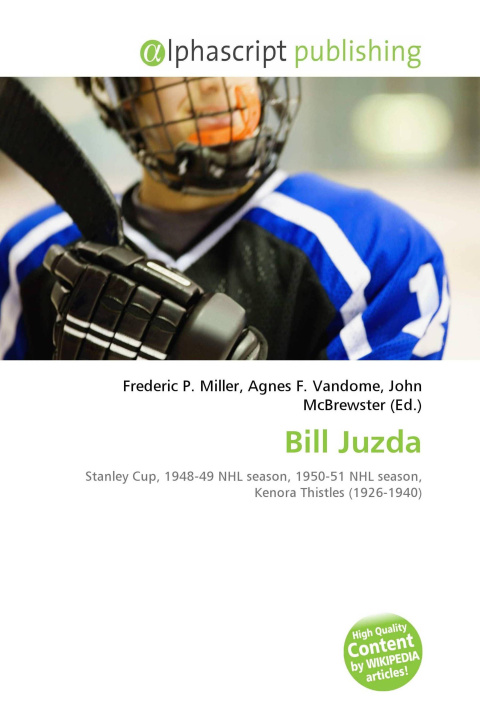 Könyv Bill Juzda Agnes F. Vandome
