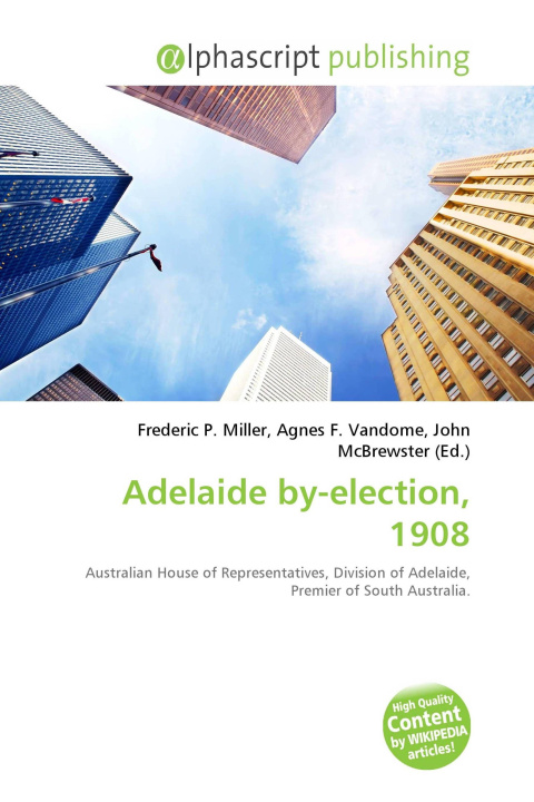 Kniha Adelaide by-election, 1908 Agnes F. Vandome