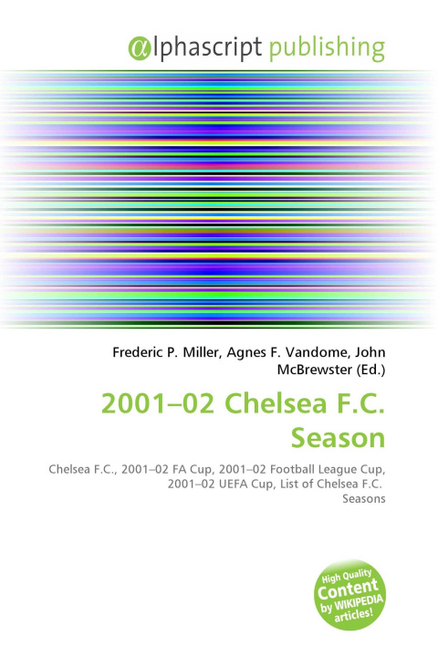Knjiga 2001-02 Chelsea F.C. Season Agnes F. Vandome