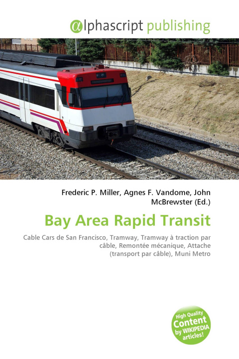 Knjiga Bay Area Rapid Transit Agnes F. Vandome