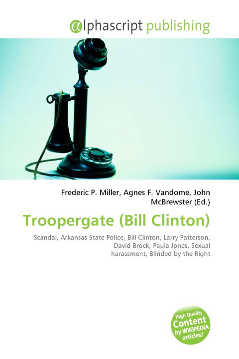 Buch Troopergate (Bill Clinton) Agnes F. Vandome