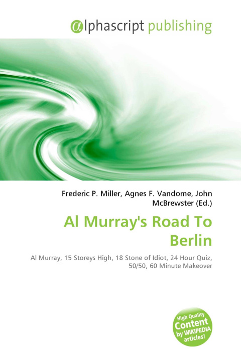 Kniha Al Murray's Road To Berlin Agnes F. Vandome