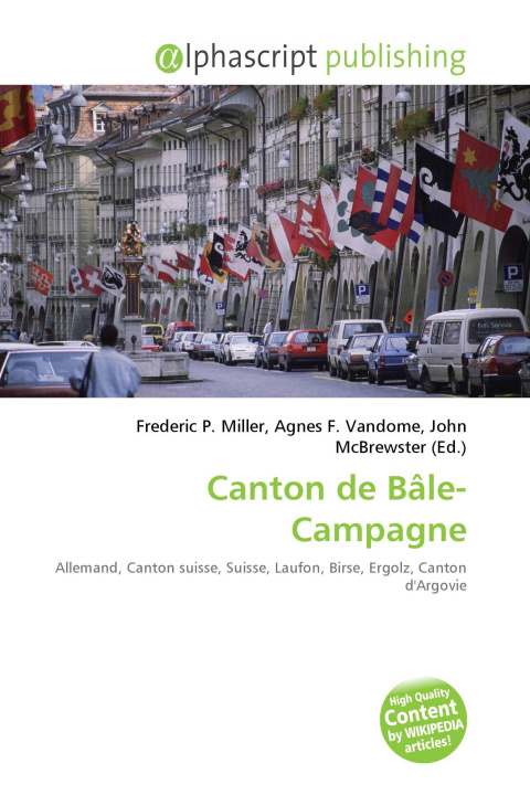 Knjiga Canton de Bâle-Campagne Agnes F. Vandome