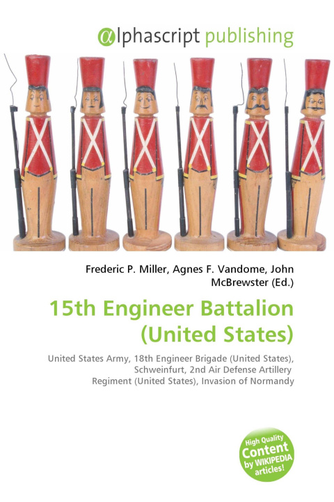 Kniha 15th Engineer Battalion (United States) Agnes F. Vandome