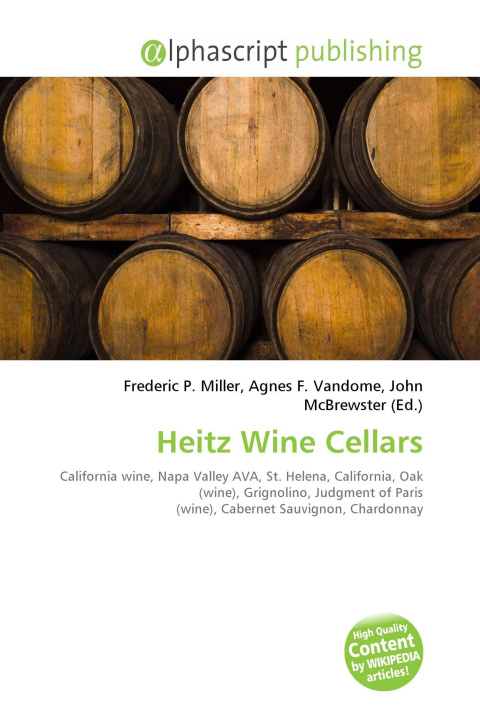 Kniha Heitz Wine Cellars Agnes F. Vandome