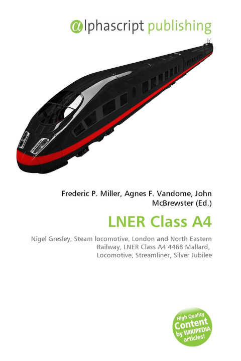 Knjiga LNER Class A4 Agnes F. Vandome