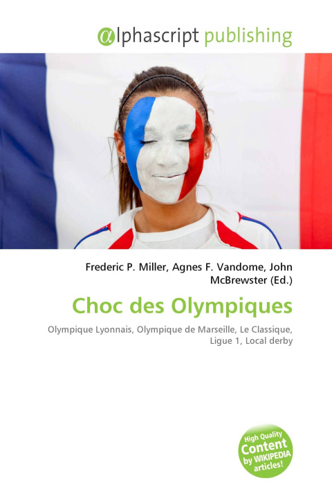 Knjiga Choc des Olympiques Agnes F. Vandome