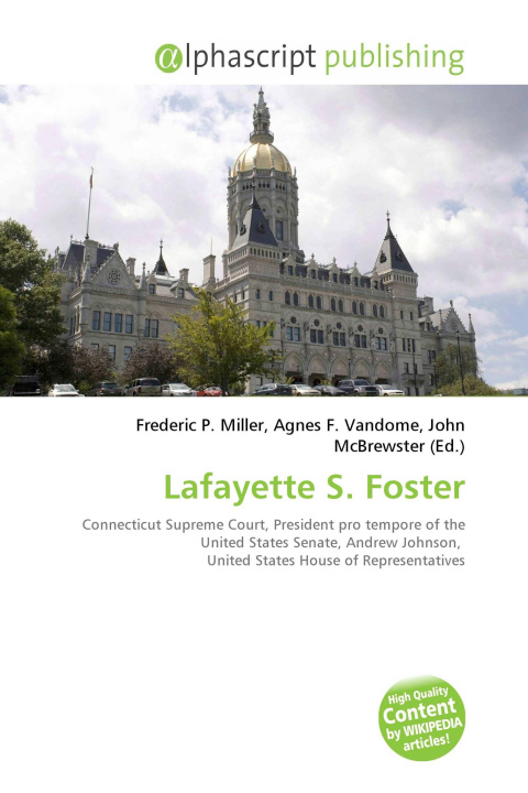Knjiga Lafayette S. Foster Agnes F. Vandome