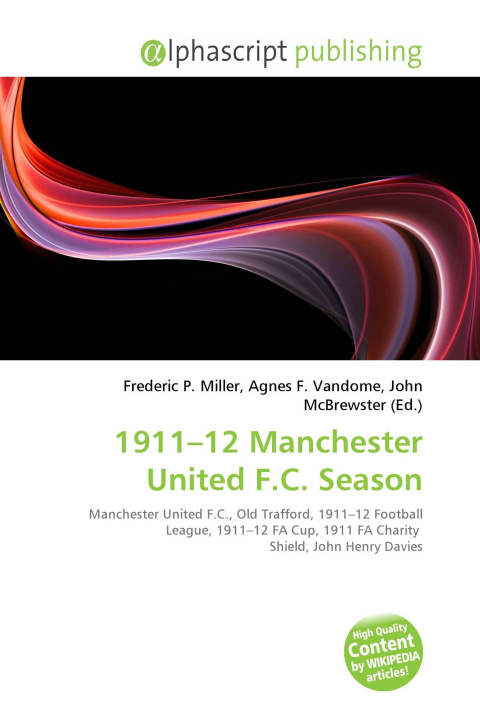 Kniha 1911-12 Manchester United F.C. Season Agnes F. Vandome