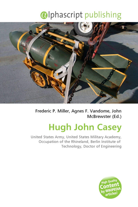 Kniha Hugh John Casey Agnes F. Vandome