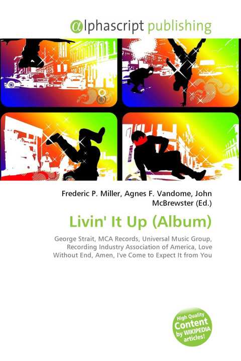 Knjiga Livin' It Up (Album) Agnes F. Vandome