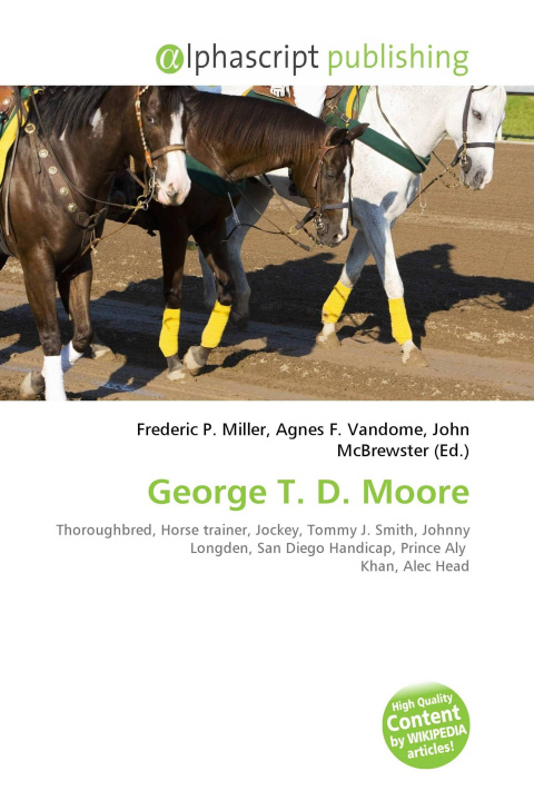 Kniha George T. D. Moore Agnes F. Vandome
