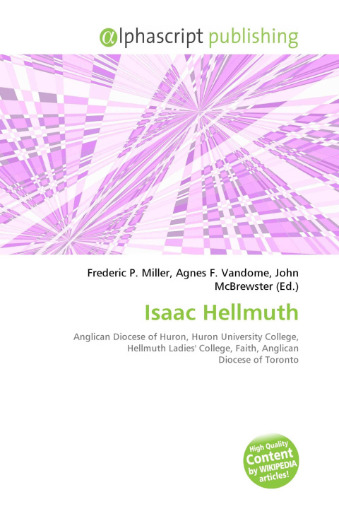 Könyv Isaac Hellmuth Agnes F. Vandome