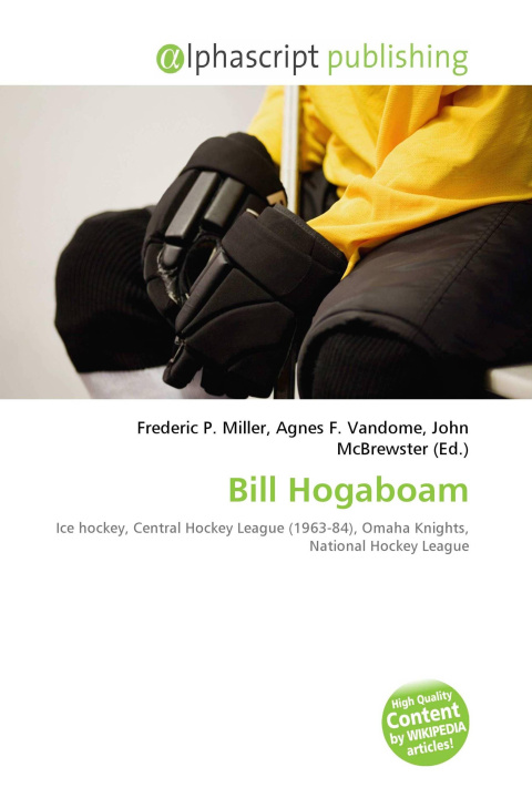 Kniha Bill Hogaboam Agnes F. Vandome