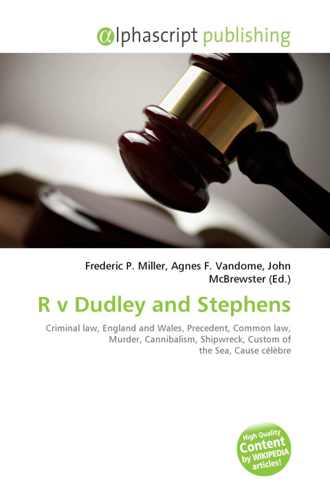 Kniha R v Dudley and Stephens Agnes F. Vandome