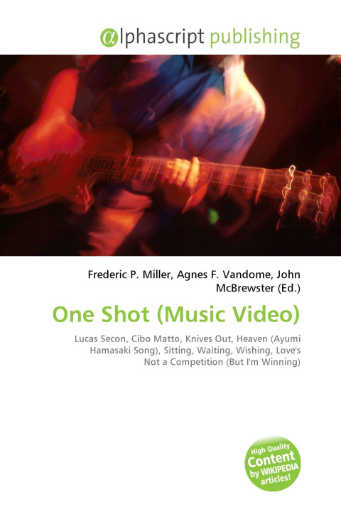 Kniha One Shot (Music Video) Agnes F. Vandome