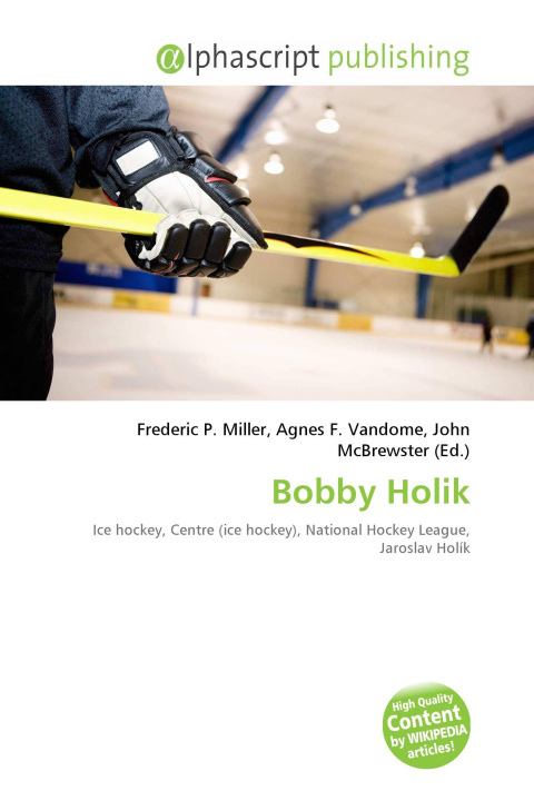 Könyv Bobby Holik Agnes F. Vandome
