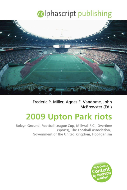 Kniha 2009 Upton Park riots Agnes F. Vandome
