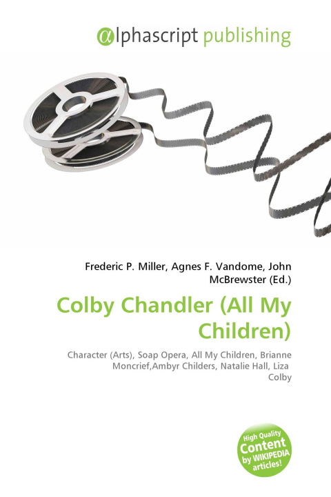Knjiga Colby Chandler (All My Children) Agnes F. Vandome