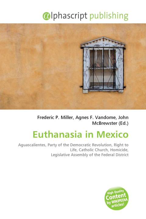 Kniha Euthanasia in Mexico Agnes F. Vandome