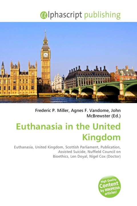 Buch Euthanasia in the United Kingdom Agnes F. Vandome
