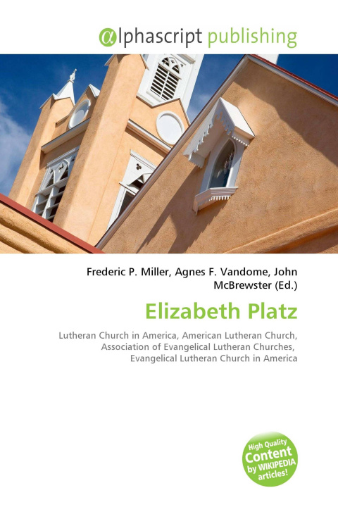 Kniha Elizabeth Platz Agnes F. Vandome