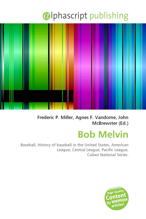 Knjiga Bob Melvin Agnes F. Vandome