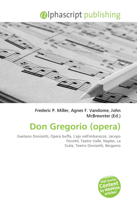 Kniha Don Gregorio (opera) Agnes F. Vandome