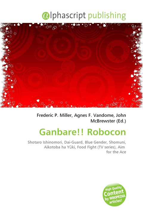 Könyv Ganbare!! Robocon Agnes F. Vandome